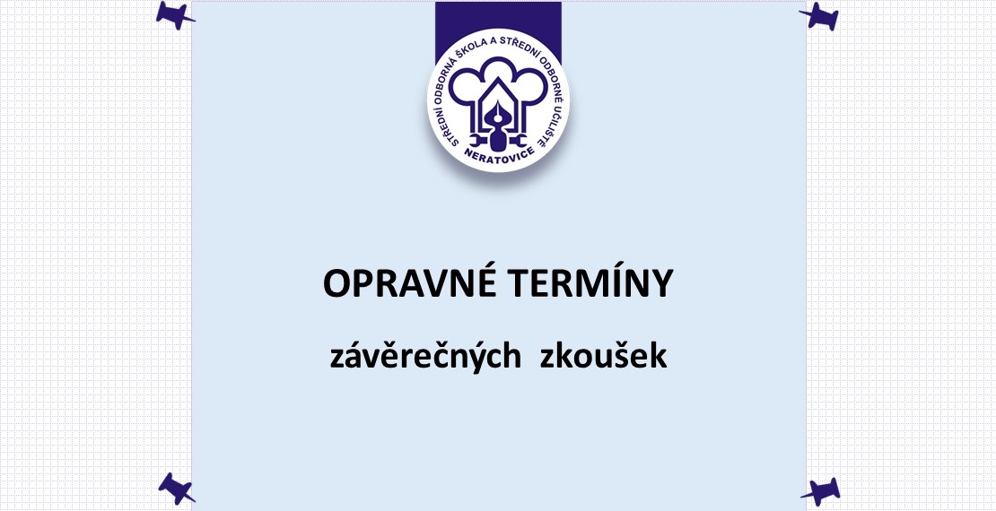 Opravné termíny závěrečných zkoušek 